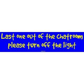   the chatroom please turn off the light MINIATURE Sticker: Automotive
