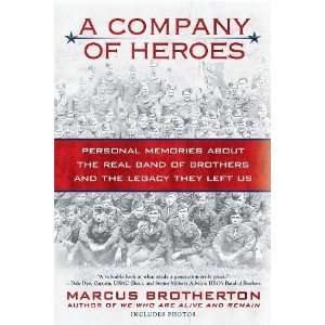  A Company of Heroes: Personal Memories about the Real Band 