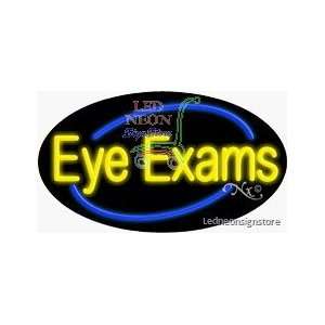  Eye Exams Neon Sign 17 Tall x 30 Wide x 3 Deep 