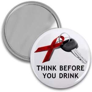   You Drink December Drunk Driving Prevention 2.25 Inch Pocket Mirror