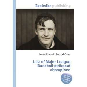  List of Major League Baseball strikeout champions: Ronald 