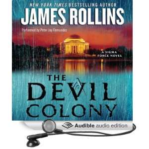 The Devil Colony A Sigma Force Novel [Unabridged] [Audible Audio 