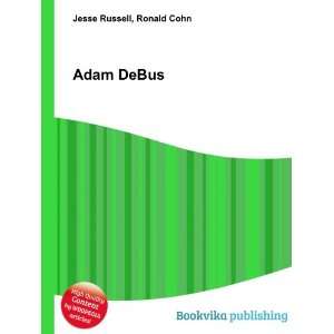  Adam DeBus Ronald Cohn Jesse Russell Books