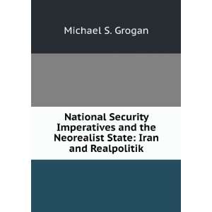  National Security Imperatives and the Neorealist State 