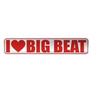   I LOVE BIG BEAT  STREET SIGN MUSIC: Home Improvement