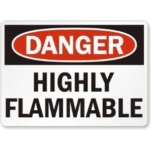  Danger: Highly Flammable Plastic Sign, 10 x 7 Office 