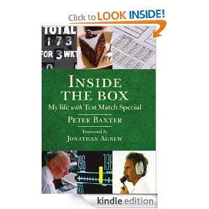 Inside the Box: My Life with Test Match Special: Peter Baxter:  