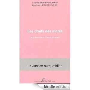 Le droit des mères  La grossesse et laccouchement (La justice au 