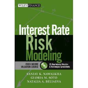  Interest Rate Risk Modeling : The Fixed Income Valuation 