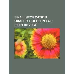   bulletin for peer review (9781234146429): U.S. Government: Books
