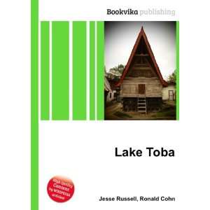  Lake Toba: Ronald Cohn Jesse Russell: Books