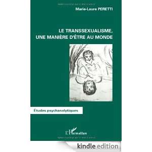 Le transsexualisme, une manière dêtre au monde (Etudes 