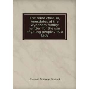   for the use of young people Elizabeth Sibthorpe Pinchard Books