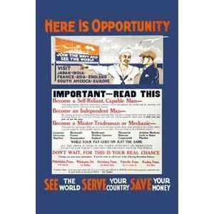 Here is opportunity See the world, serve your country, save your money 