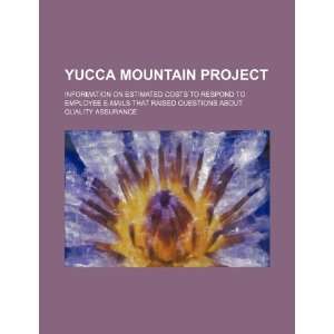  Yucca Mountain Project information on estimated costs to 