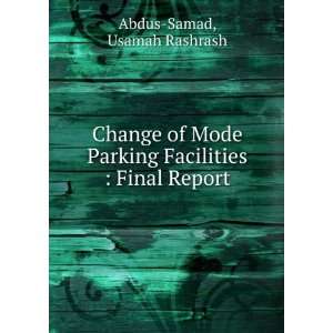   Parking Facilities  Final Report Usamah Rashrash Abdus Samad Books