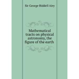   Nutation, and the Calculus of Variations George Biddell Airy Books