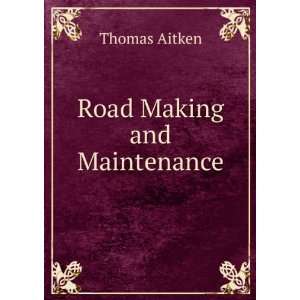   Treatise for Engineers, Surveyors, and Others Thomas Aitken Books