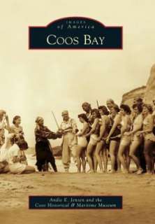 BARNES & NOBLE  Coos Bay, Oregon (Images of America Series) by Andie 