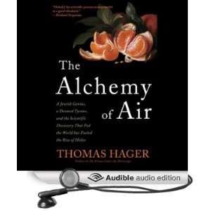  The Alchemy of Air A Jewish Genius, a Doomed Tycoon, and 