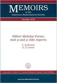 Hilbert Modular Forms mod p and p Adic Aspects (Memoirs of the 
