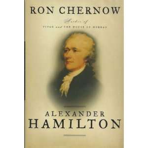  Alexander Hamilton (9781594200090) Ron Chernow Books