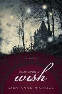   Once Upon a Wish by Lisa Anne Nichols, Tate 