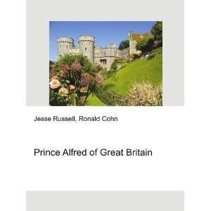  Prince Alfred of Great Britain Ronald Cohn Jesse Russell Books