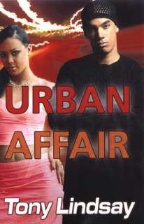   Urban Affair by Tony Lindsay, Urban Books  Paperback
