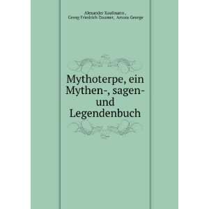    Georg Friedrich Daumer, Amara George Alexander Kaufmann  Books