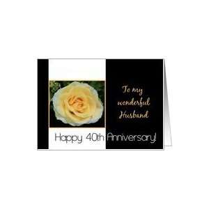  40th Wedding Anniversary card for husband   Yellow Rose 