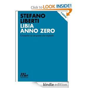 Libia anno zero (Italian Edition) Stefano Liberti  Kindle 