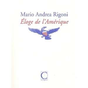  Eloge de lAmérique (9782913493445) Mario Andrea Rigoni Books
