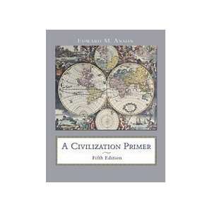    A Civilization Primer [Spiral bound] Edward M. Anson Books