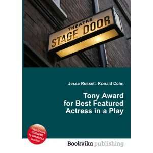  Tony Award for Best Featured Actress in a Play: Ronald 