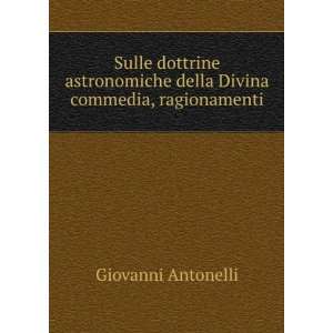   della Divina commedia, ragionamenti Giovanni Antonelli Books