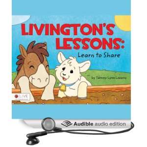 Livingstons Lessons: Learn to Share [Unabridged] [Audible Audio 