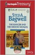 The Ranger and the Widow Woman Stella Bagwell