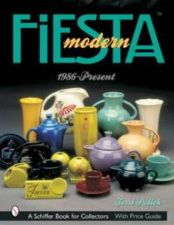   Collectors Encyclopedia of Fiesta by Bob Huxford 
