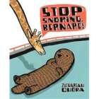 Stop Snoring, Bernard by Zachariah OHora 2011, Hardcover 