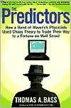   The Predictors by Thomas A. Bass, Holt, Henry 