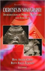 Exercises in Sonography Introduction to Normal Structure and Function 