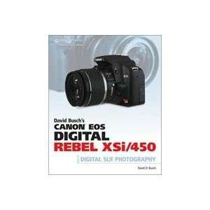  David Buschs Canon EOS Rebel XSi/450D Guide to Digital 