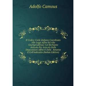   . Relative E Collindicazio (Italian Edition) Adolfo Camous Books
