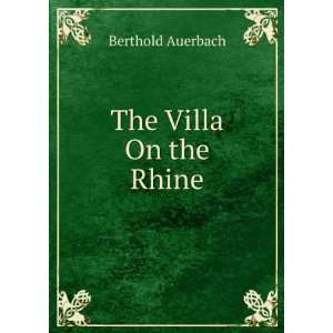  The Villa On the Rhine Berthold Auerbach Books