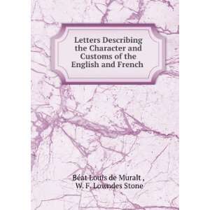   and French . W. F. Lowndes Stone BÃ©at Louis de Muralt  Books