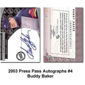  Press Pass Autographs 03 Buddy Baker Card Sports 