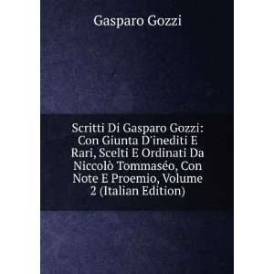  inediti E Rari, Volume 2 (Italian Edition) Gasparo Gozzi Books