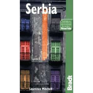  Serbia, 2nd (Bradt Travel Guide) [Paperback] Laurence 