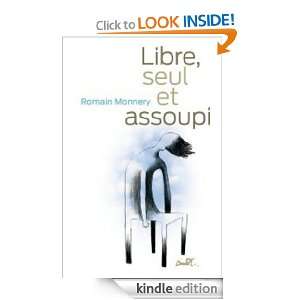 Libre, seul et assoupi (LITT GENERALE) (French Edition): Romain 